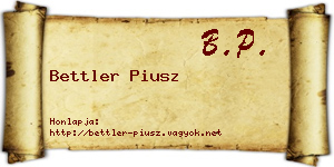 Bettler Piusz névjegykártya